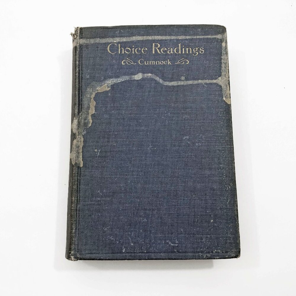 Vintage Rare Choice Readings by Robert McLean Cumnock 1912
